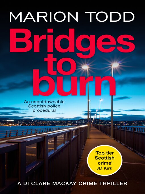 Title details for Bridges to Burn by Marion Todd - Wait list